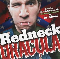 Download Dr Elmo, The Halloween Ghouls - Redneck Dracula