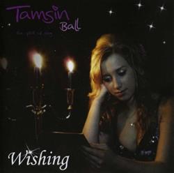Tamsin Ball - Wishing