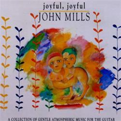 ascolta in linea John Mills - Joyful Joyful