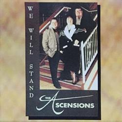 Download The Ascensions - We Will Stand