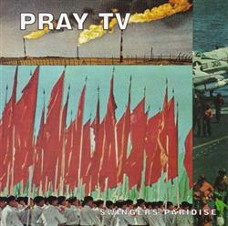 descargar álbum Pray TV - Swingers Paridise
