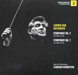 last ned album Ludwig van Beethoven New York Philharmonic, Leonard Bernstein - Symphony No 2 Symphony No 7