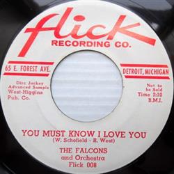 ouvir online The Falcons - You Must Know I Love You Thats What I Aim To Do