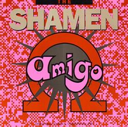 ouvir online The Shamen - Omega Amigo