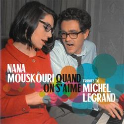 lyssna på nätet Nana Mouskouri - Quand On Saime Tribute To Michel Legrand