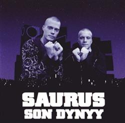 télécharger l'album Saurus - Son Dynyy