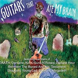 télécharger l'album Various - Guitars That Ate My Brain