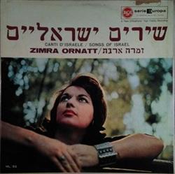 online anhören Zimra Ornatt זמרה ארנת - Canti DIsraele Songs Of Israel