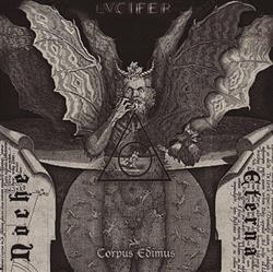 lataa albumi Noche Eterna - Lucifer Corpus Edimus