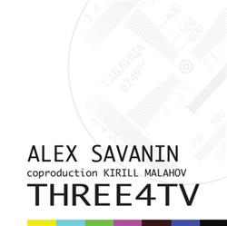 descargar álbum Alex Savanin - Three4TV