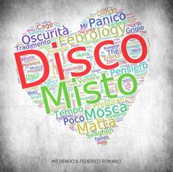 last ned album Mr Dendo & Federico Romanzi - Disco Misto