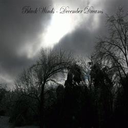 kuunnella verkossa Black Winds - December Dreams