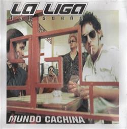 ladda ner album La Liga Del Sueño - Mundo Cachina