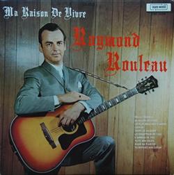 Album herunterladen Raymond Rouleau - Ma Raison De Vivre