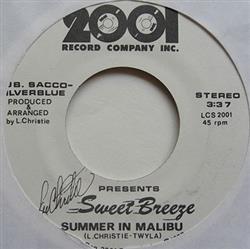 écouter en ligne Sweet Breeze - Summer In Malibu Two Faces Have I
