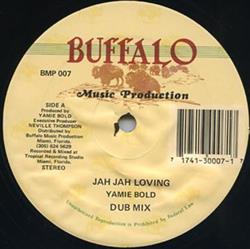 online anhören Yamie Bold - Jah Jah Loving