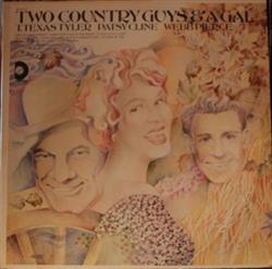ladda ner album T Texas Tyler, Patsy Cline, Webb Pierce - Two Country Guys And A Gal