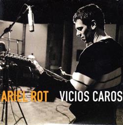 lataa albumi Ariel Rot - Vicios Caros