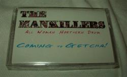 ouvir online The Mankillers - All Woman Northern Drum Coming To Getcha