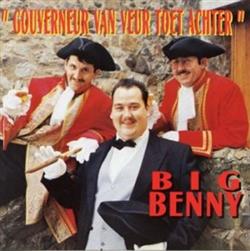 lataa albumi Big Benny - Gouverneur van veut toet achter