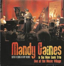 escuchar en línea Mandy Gaines & The New Look Trio - With A Song In My Heart Live At The Music Village