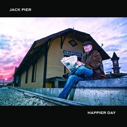 lyssna på nätet Jack Pier - Happier Day