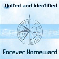 descargar álbum United And Identified - Forever Homeward