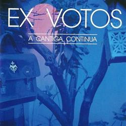 lytte på nettet ExVotos - A Cantiga Continua