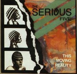 descargar álbum The Serious Five - This Moving Reality