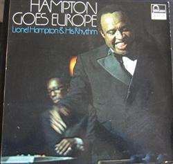 Lionel Hampton And His Rhythm - Hampton Goes Europe