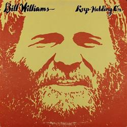 descargar álbum Bill Williams - Keep Holding On