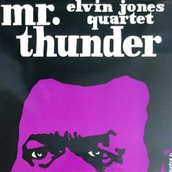 Elvin Jones Quartet - Mr Thunder