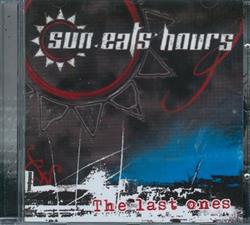 télécharger l'album Sun Eats Hours - The Last Ones