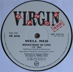 écouter en ligne Well Red - Rocketship Of Love