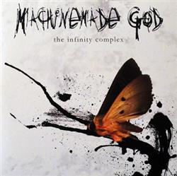lytte på nettet Machinemade God - The Infinity Complex