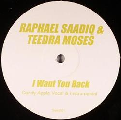 ascolta in linea Raphael Saadiq & Teedra Moses - I Want You Back Candy Apple Vocal Instrumental