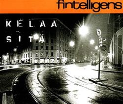baixar álbum Fintelligens - Kelaa Sitä