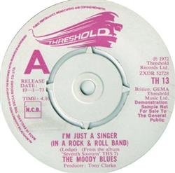 lytte på nettet The Moody Blues - Im Just A Singer In A Rock Roll Band