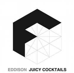 Album herunterladen Eddison - Juicy Cocktails