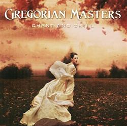télécharger l'album Gregorian Masters - Chant And Chill