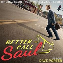 descargar álbum Dave Porter - Better Call Saul Original Score From The Television Series