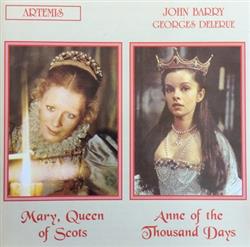 descargar álbum John Barry, Georges Delerue - Mary Queen of Scots Anne of the Thousand Days