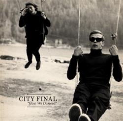 Album herunterladen City Final - How We Danced