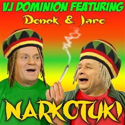 escuchar en línea Vj Dominion Featuring Donek & Jaro - Narkotyki