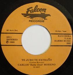 last ned album Carlos Baby Doll Moreno - Te Juro Te Extraño Que Tonterias