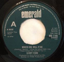 Gerry Ford - Which One Will It Be