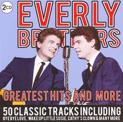 Album herunterladen Everly Brothers - Greatest Hits And More