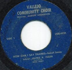 descargar álbum Vallejo Community Choir - How Can I Say Thanks