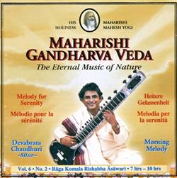 écouter en ligne Devabrata Chaudhuri - Melody For Serenity Morning Melody Rāga Komala Rishabha Asāwarī
