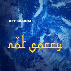 télécharger l'album Off Bloom - Not Sorry